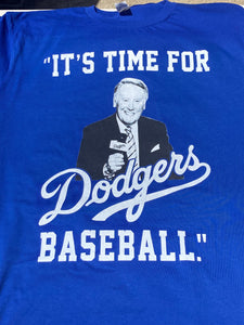 It’s Time For Dodgers Baseball Vin Scully T-Shirt